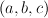 $(a,b,c)$